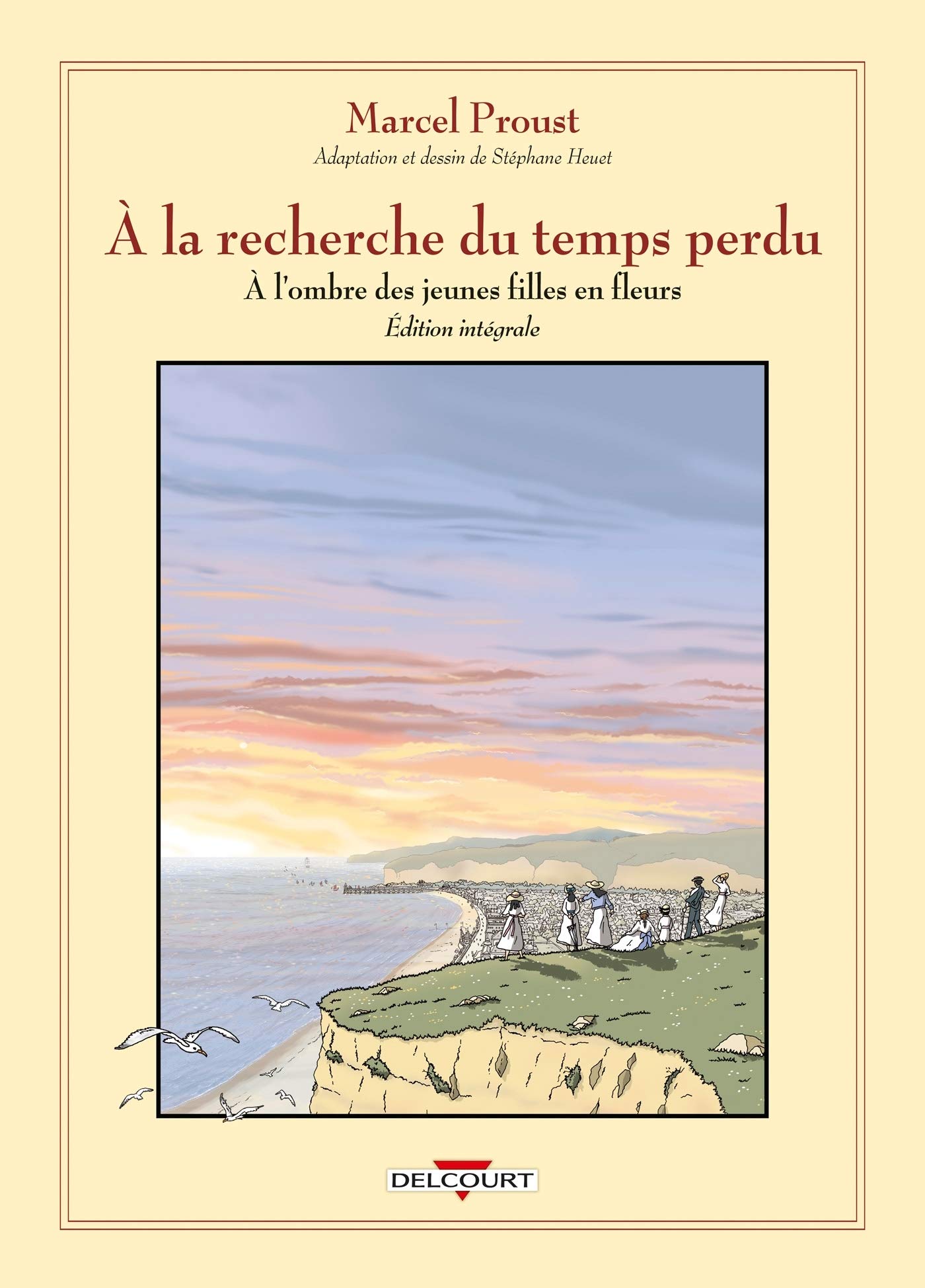 À l'ombre des jeunes filles en fleurs : Édition intégrale (À la recherche du temps perdu, #7-8,2-3)
