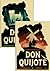 Don Quijote I, II