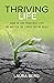 Thriving Life by Laura Berg