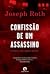 Confissão de um Assassino by Joseph Roth