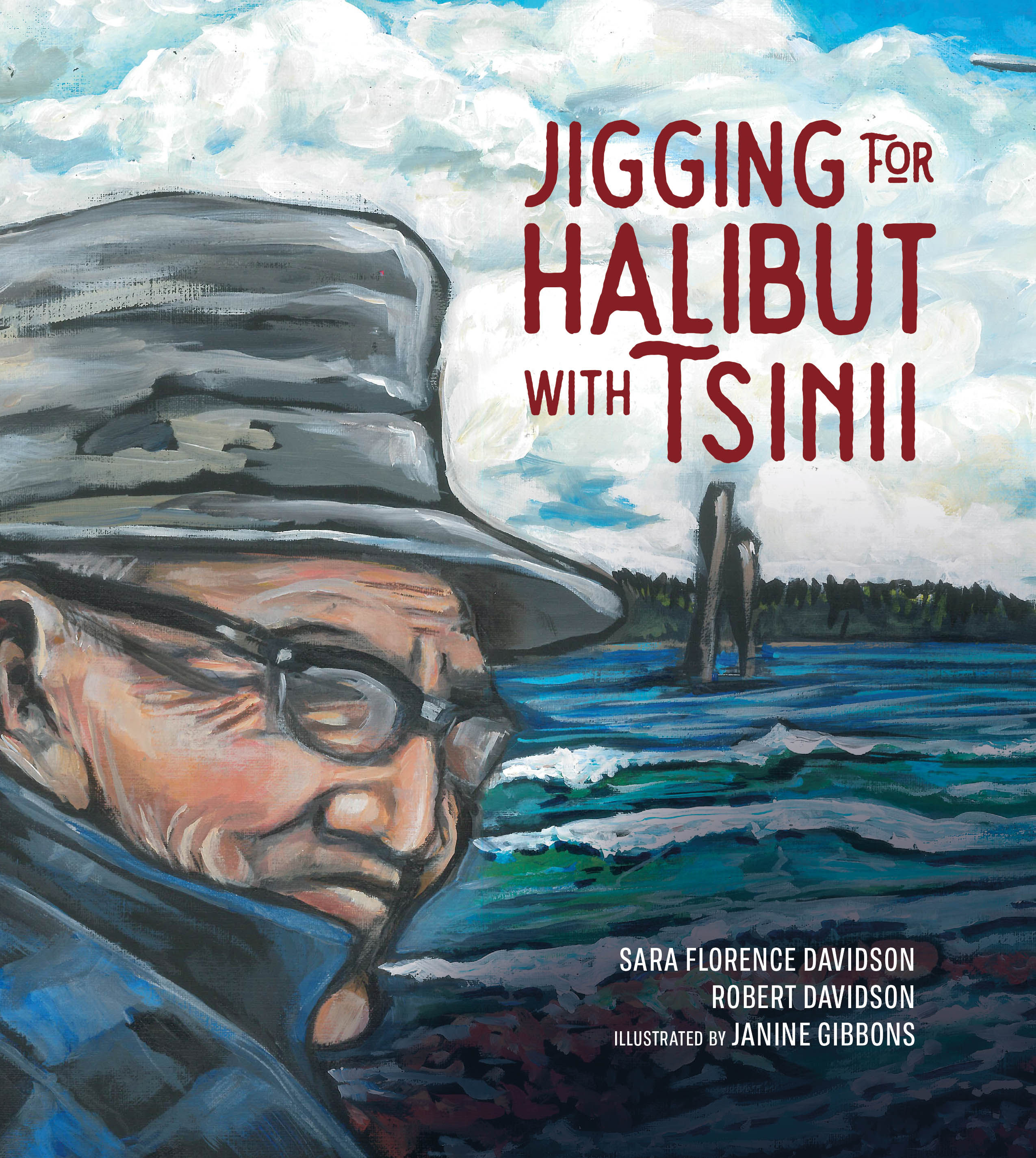 Jigging for Halibut With Tsinii (Sk'ad'a Stories Series) (Volume 1)