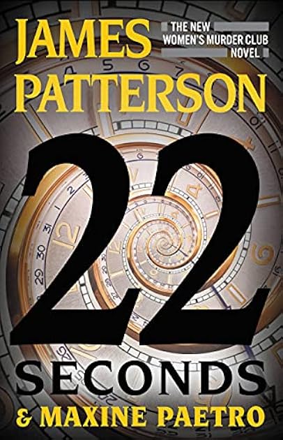 22 Seconds (Women’s Murder Club, #22)