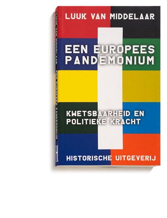 Een Europees pandemonium. Kwetsbaarheid en politieke kracht