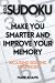 How Sudoku: Make You Smarte...
