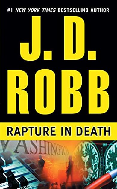 Rapture in Death (In Death, #4)