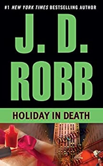 Holiday in Death (In Death, #7)