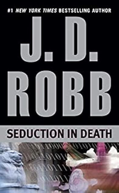 Seduction in Death (In Death, #13)