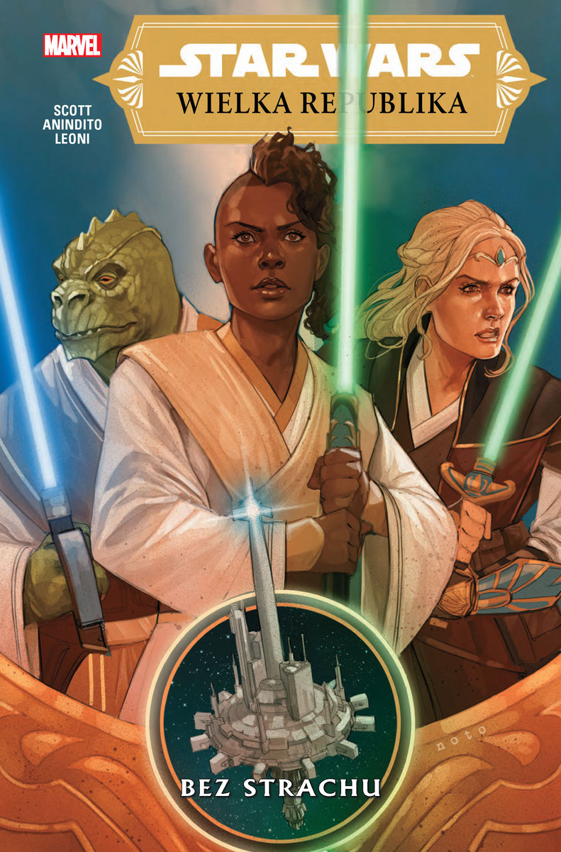 Star Wars: Wielka Republika. Faza I. Tom 1: Bez strachu