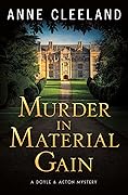 Murder in Material Gain