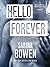 Hello Forever (Hello Goodbye, #2)