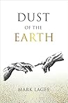 Dust of the Earth by Mark Lages Dust of the Earth by Mark Lages