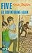 Five Go Adventuring Again (Famous Five, #2)