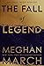 The Fall of Legend (Legend ...