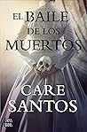 El baile de los muertos by Care Santos