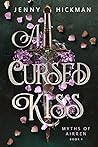 A Cursed Kiss by Jenny Hickman