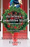 Christmas in Peachtree Bluff (Peachtree Bluff, #4)