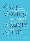 Keep Moving: The ...