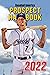 Baseball America 2022 Prosp...