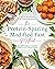The Protein-Sparing Modified Fast Method: Over 120 Recipes to Accelerate Weight Loss & Improve Healing