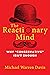 The Reactionary Mind: Why C...