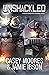 Unshackled by Casey Moores