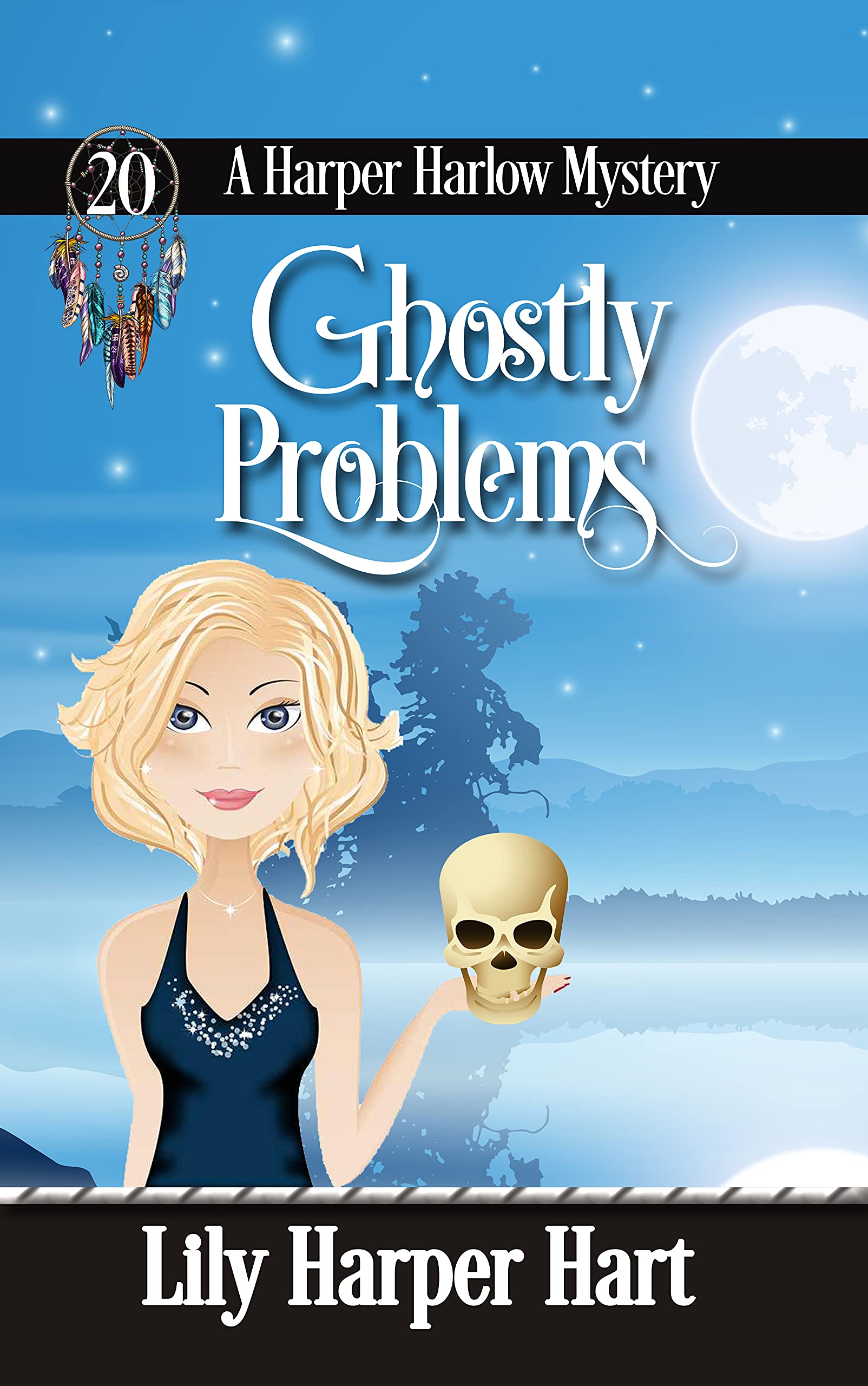 Ghostly Problems (Harper Harlow, #20)