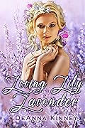 Loving Lily Lavender