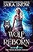 Wolf Reborn (Wolf Reborn, #1)