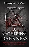 A Gathering Darkness (Gathering Darkness #1)