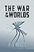 The War of the Worlds (Reader's Library Classics)