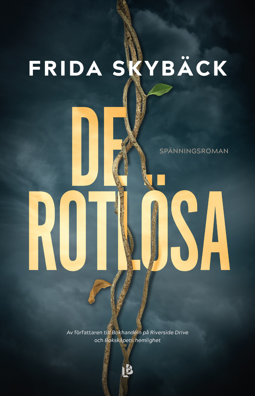De rotlösa (Hardcover)