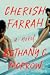 Cherish Farrah by Bethany C. Morrow
