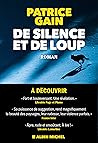 De silence et de loup by Patrice Gain