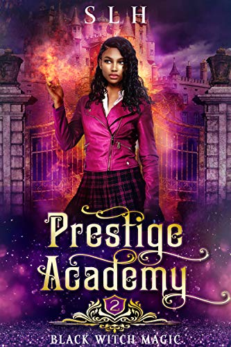 Black Witch Magic (Prestige Academy, #2)