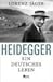 Heidegger Ein deutsches Leben