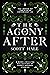 The Agony of After by Scott Hale