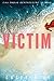 Victim (CSI Reilly Steel, #2)