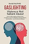 GASLIGHTING: Viol...