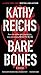 Bare Bones by Kathy Reichs