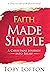Faith Made Simple: A Christ...