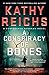 A Conspiracy of Bones by Kathy Reichs