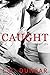 Caught (a Collision novella)