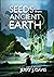 Seeds from Ancient Earth
