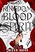 Kingdom of Blood and Spirit by Riley Hunt Kingdom of Blood and Spirit by Riley Hunt