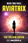 Aviatrix (The Rover Series Universe, #4)