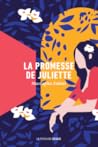 La promesse de Juliette