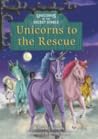 Unicorns to the Rescue by Laurie J. Edwards