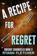 A Recipe For Regret