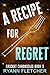 A Recipe For Regret (The Cr...