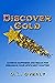 Discover Gold: achieve happiness and reach for dreams n your life's next chapter